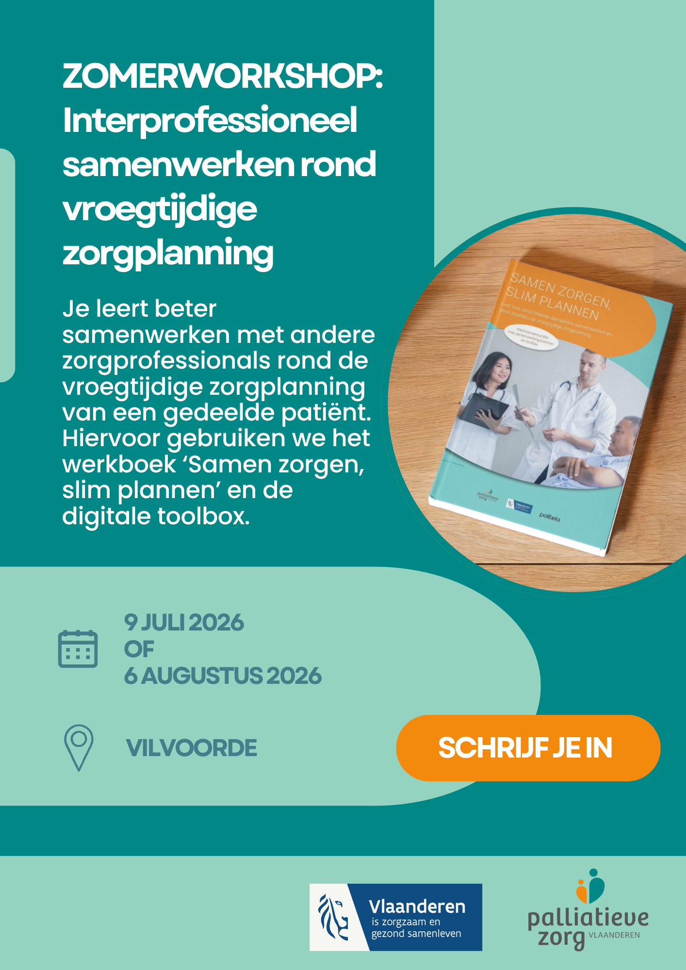 Workshop: Samen zorgen, slim plannen! Interprofessioneel samenwerken rond vroegtijdige zorgplanning | Donderdag 6 augustus 2026
